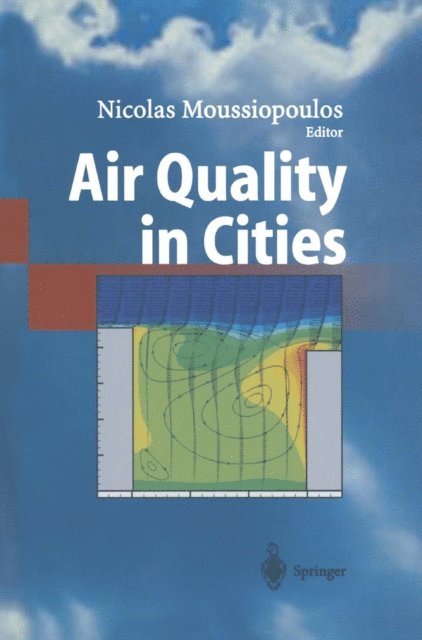 Nicolas Moussiopoulos - Air Quality in Cities, E-bok