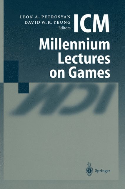 David W.K. Yeung, Leon A. Petrosjan - ICM Millennium Lectures on Games, E-bok