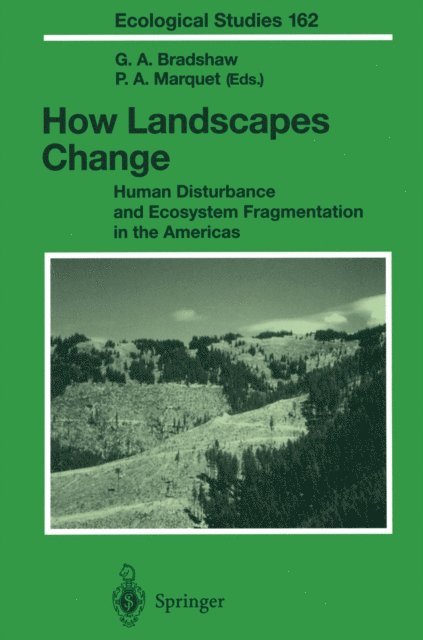 Pablo A. Marquet, Gay A. Bradshaw - How Landscapes Change, E-bok