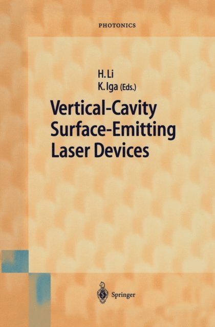 Kenichi Iga, Herbert Li - Vertical-Cavity Surface-Emitting Laser Devices, E-bok
