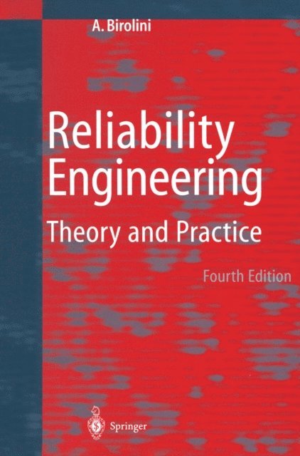 Alessandro Birolini - Reliability Engineering, E-bok