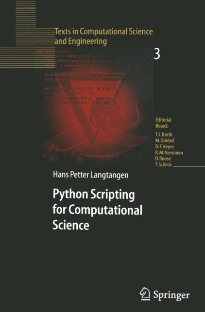 Hans Petter Langtangen - Python Scripting for Computational Science, E-bok