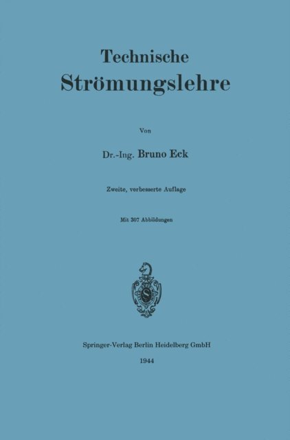 Bruno Eck - Technische Strömungslehre, E-bok