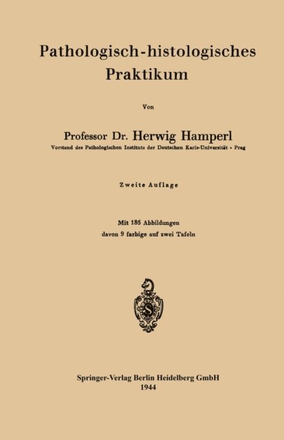 Herwig Hamperl - Pathologisch-histologisches Praktikum, E-bok