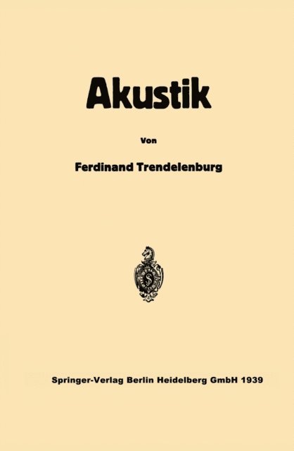 Ferdinand Trendelenburg - Einführung in die Akustik, E-bok