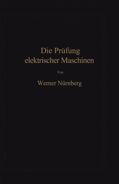 Werner Nurnberg - Die Prüfung elektrischer Maschinen, E-bok