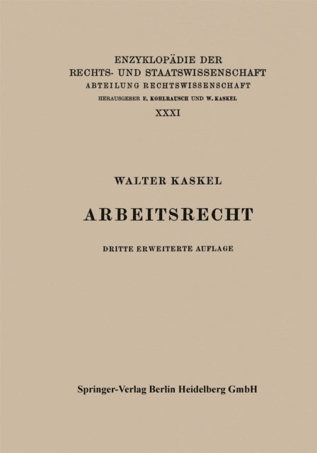Walter Kaskel - Arbeitsrecht, E-bok