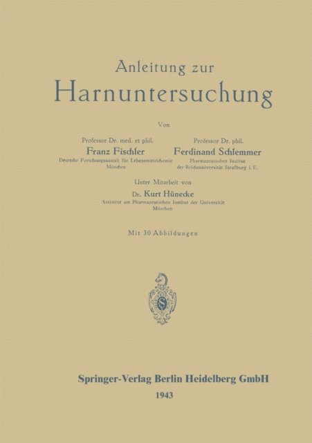 Ferdinand Schlemmer, Franz Fischler - Anleitung zur Harnuntersuchung, E-bok