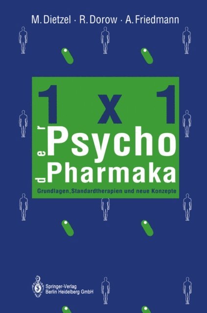 Alexander Friedmann, Rainer Dorow, Margot Dietzel - 1×1 der Psychopharmaka, E-bok