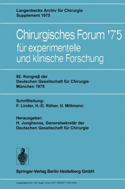 H. Junghanns - 92. Kongreß der Deutschen Gesellschaft für Chirurgie, München, 7.–10. Mai 1975, E-bok