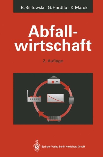 Klaus Marek, Georg Hardtle, Bernd Bilitewski - Abfallwirtschaft, E-bok