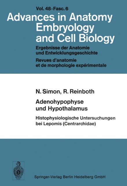 R. Reinboth, N. Simon - Adenohypophyse und Hypothalamus Histophysiologische Untersuchungen bei Lepomis (Centrarchidae), E-bok