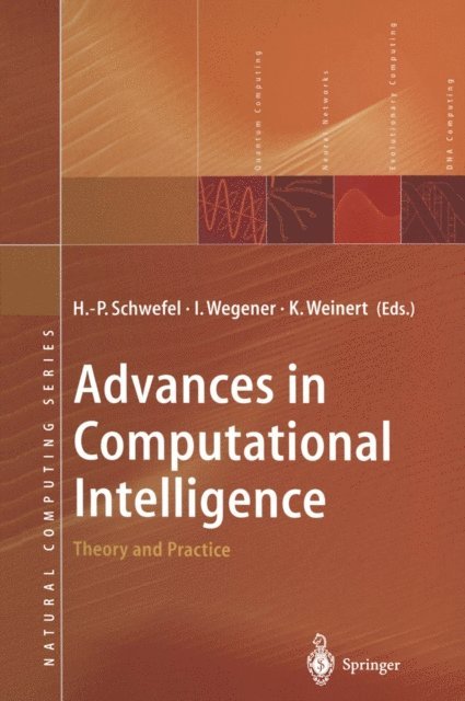 K.D. Weinert, Ingo Wegener, Hans-Paul Schwefel - Advances in Computational Intelligence, E-bok