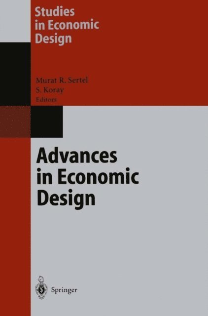 Semih Koray, Murat R. Sertel - Advances in Economic Design, E-bok