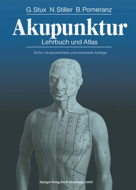 Bruce Pomeranz, Niklas Stiller, Gabriel Stux - Akupunktur, E-bok
