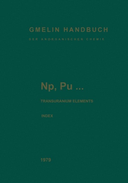 Ursula Hettwer - Np, Pu... Transuranium Elements, E-bok