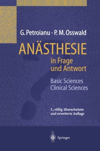 P.M. Osswald, G. Petroianu - Anästhesie in Frage und Antwort, E-bok
