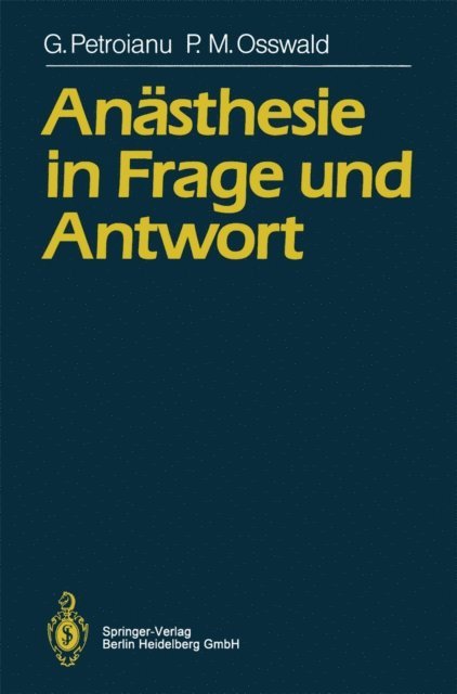 Peter M. Osswald, Georg Petroianu - Anästhesie in Frage und Antwort, E-bok
