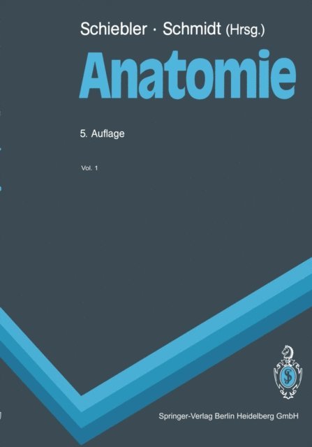 Walter Schmidt, Theodor H. Schiebler - Anatomie, E-bok