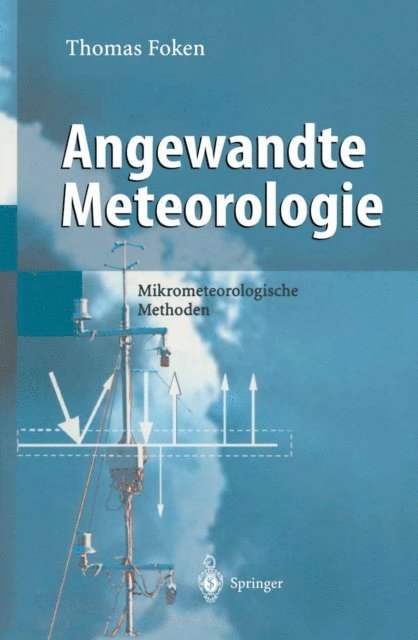 Thomas Foken - Angewandte Meteorologie, E-bok