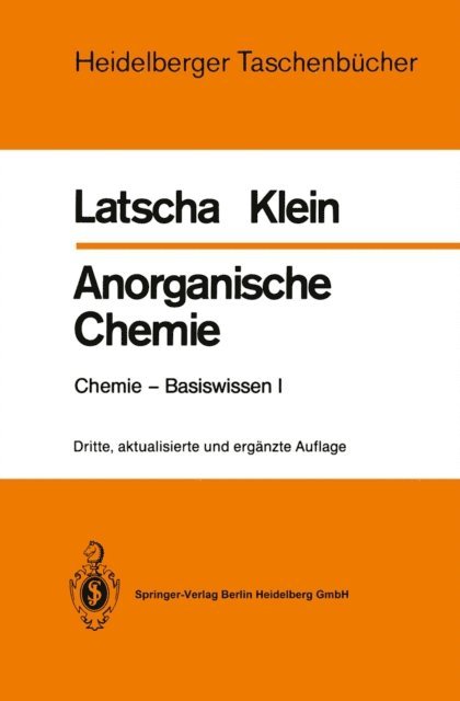 Helmut A. Klein, Hans P. Latscha - Anorganische Chemie, E-bok