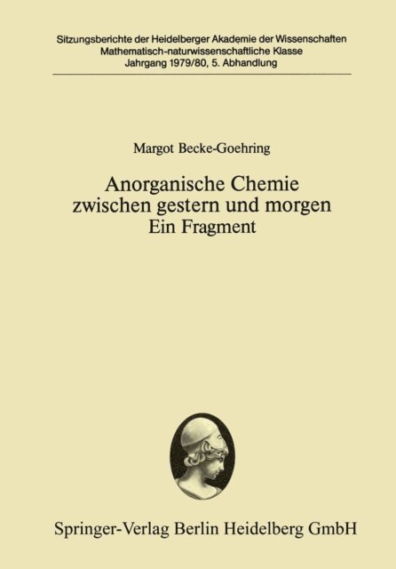 Margot Becke-Goehring - Anorganische Chemie zwischen gestern und morgen Ein Fragment, E-bok