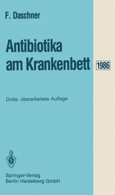 Franz Daschner - Antibiotika am Krankenbett, E-bok