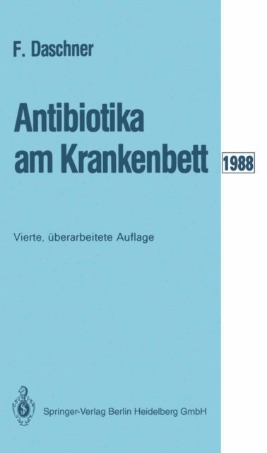 Franz Daschner - Antibiotika am Krankenbett, E-bok