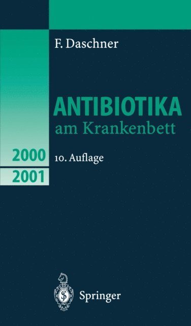F. Daschner - Antibiotika am Krankenbett, E-bok