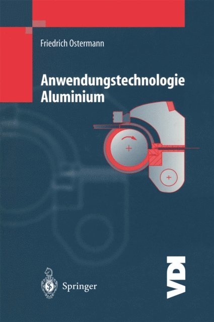 Friedrich Ostermann - Anwendungstechnologie Aluminium, E-bok