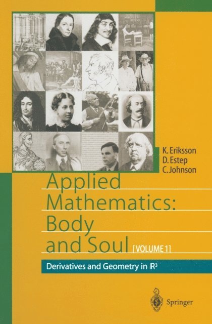 Claes Johnson, Donald Estep, Kenneth Eriksson - Applied Mathematics: Body and Soul, E-bok
