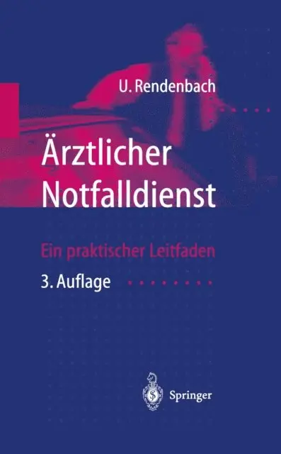U. Rendenbach - Ärztlicher Notfalldienst, E-bok. Tillgänglighet: Lägg i varukorg
