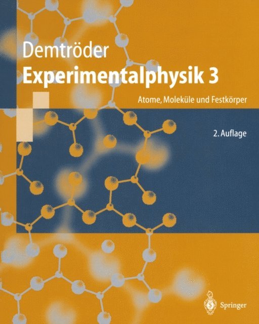 Wolfgang Demtroder - Experimentalphysik 3, E-bok