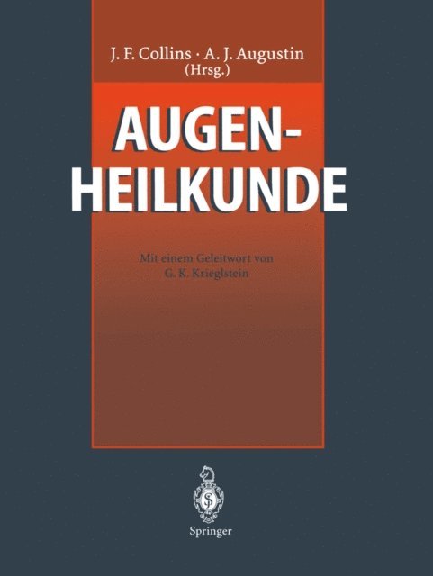 Albert J. Augustin, Albert J. Augustin, James F. Collins - Augenheilkunde, E-bok