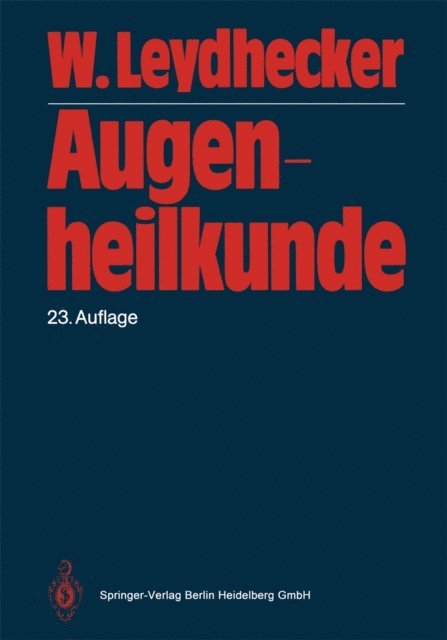 Wolfgang Leydhecker - Augenheilkunde, E-bok