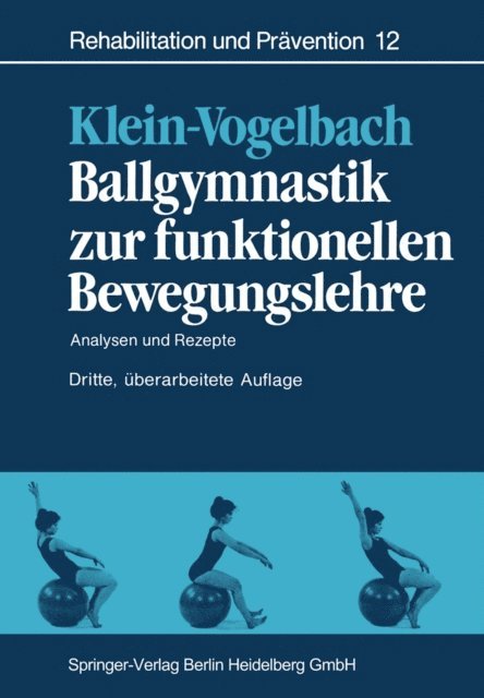 Susanne Klein-Vogelbach - Ballgymnastik zur funktionellen Bewegungslehre, E-bok