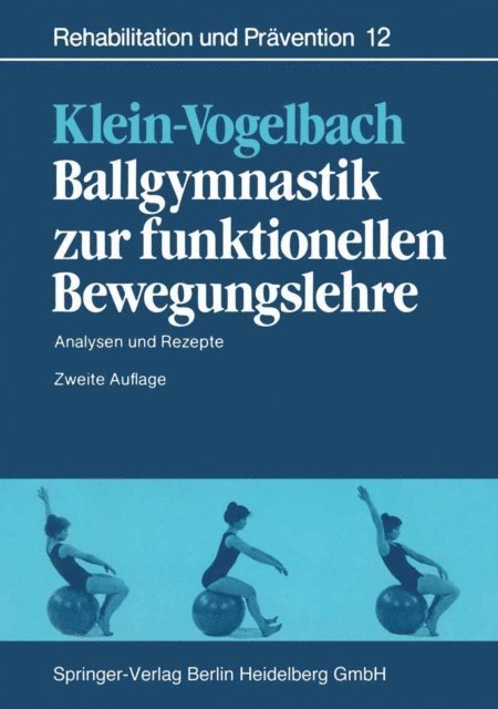 Susanne Klein-Vogelbach - Ballgymnastik zur funktionellen Bewegungslehre, E-bok