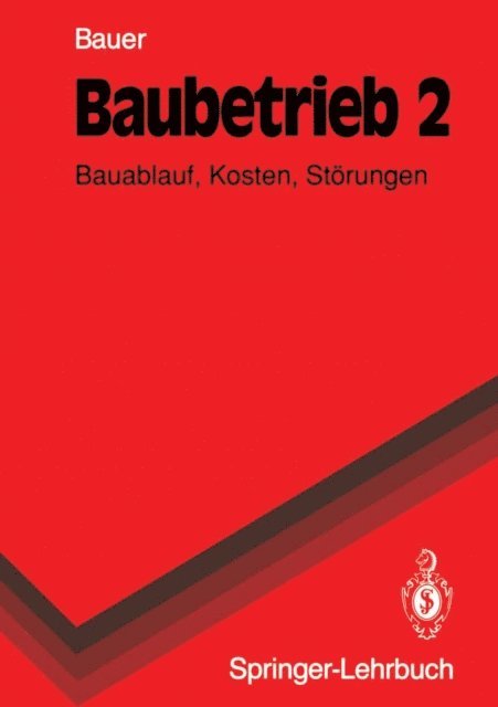 Hermann Bauer - Baubetrieb 2, E-bok