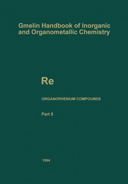 Reinhard Albrecht, Adolf Slawisch - Re Organorhenium Compounds, E-bok