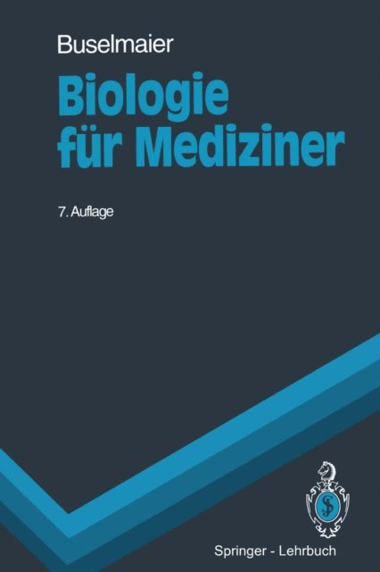 Werner Buselmaier - Biologie für Mediziner, E-bok