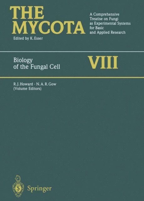 Neil A.R. Gow, Richard J. Howard - Biology of the Fungal Cell, E-bok