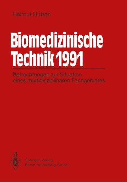 Helmut Hutten - Biomedizinische Technik 1991, E-bok