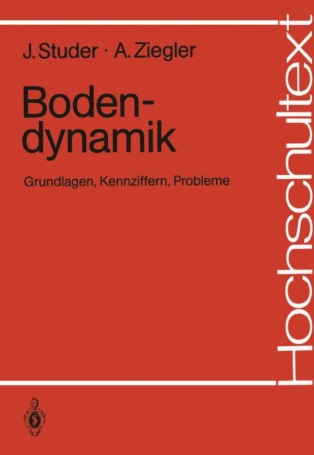 Armin Ziegler, Jost A. Studer - Bodendynamik, E-bok