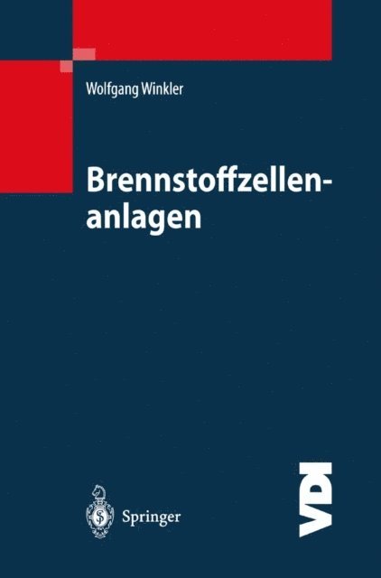 Wolfgang Winkler - Brennstoffzellenanlagen, E-bok