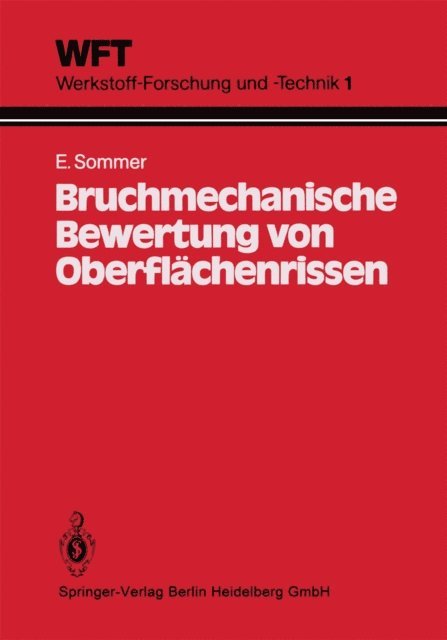 E. Sommer - Bruchmechanische Bewertung von Oberflächenrissen, E-bok
