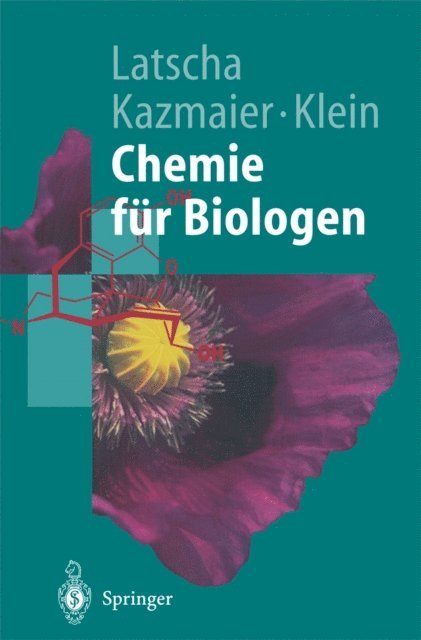 Uli Kazmaier, Hans Peter Latscha - Chemie für Biologen, E-bok