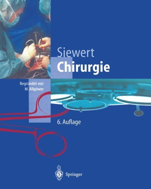 J. Rudiger Siewert - Chirurgie, E-bok