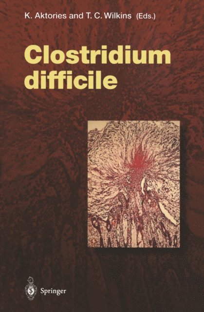 T.D. Wilkins, K. Aktories - Clostridium difficile, E-bok