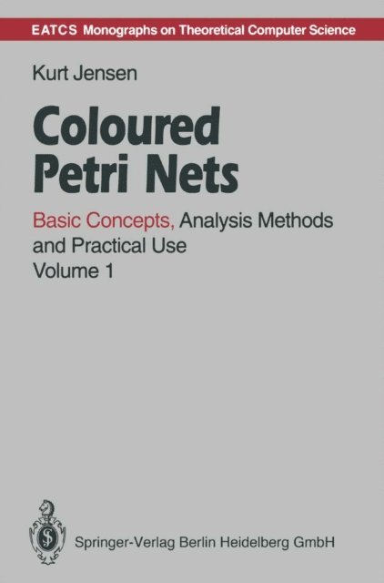 Kurt Jensen - Coloured Petri Nets, E-bok