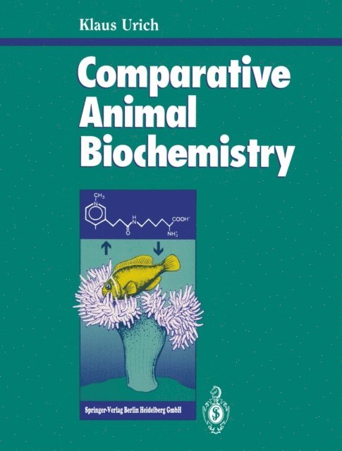 Klaus Urich - Comparative Animal Biochemistry, E-bok
